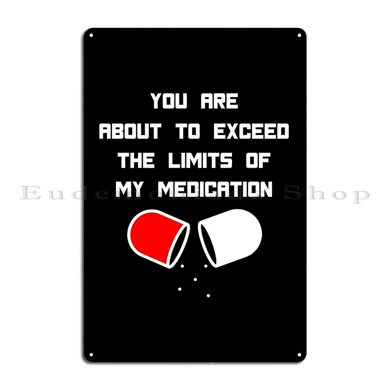 Вы являетесь о превышении количествами моих лекарств металлическая вывеска для