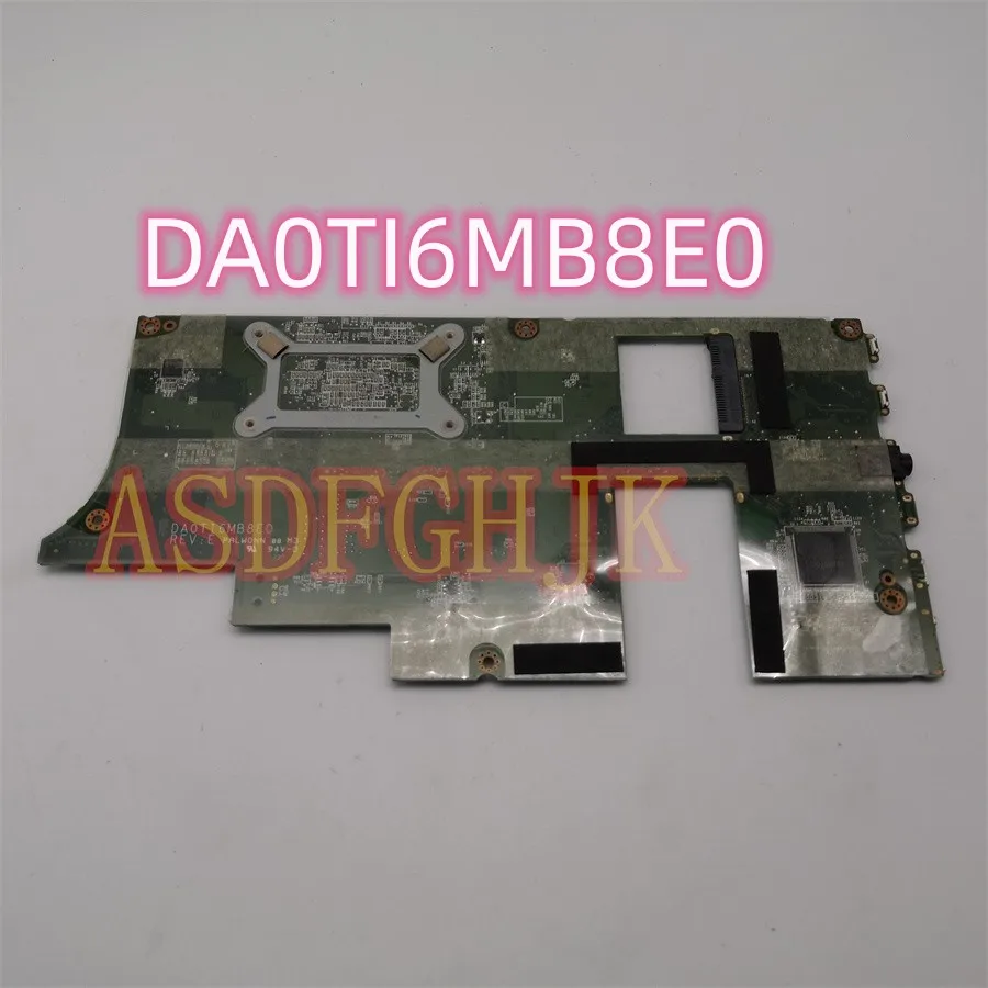 Оригинальная материнская плата для ноутбука Toshiba Серии W35DT, A000270900, DA0TI6MB8E0 W, стандартный процессор, протестирована, быстрая доставка