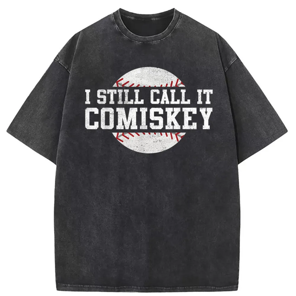 

I Still Call It Comiskey Men Fashionable T-shirts Vintage Long Sleeve Tshirts Man Birthday Gifts Cotton Tshirt Mens Sweatshirts