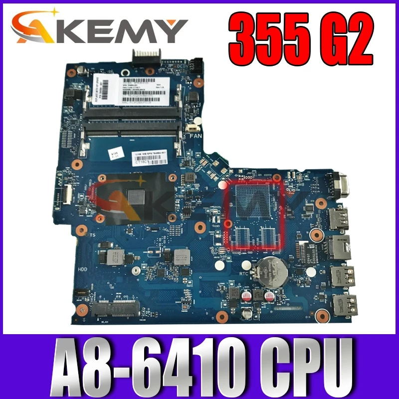 

Akemy 777340-001 777340-501 777340-601 for HP 355 G2 series laptop motherboard with A8-6410 6050A2612501-MB-A02