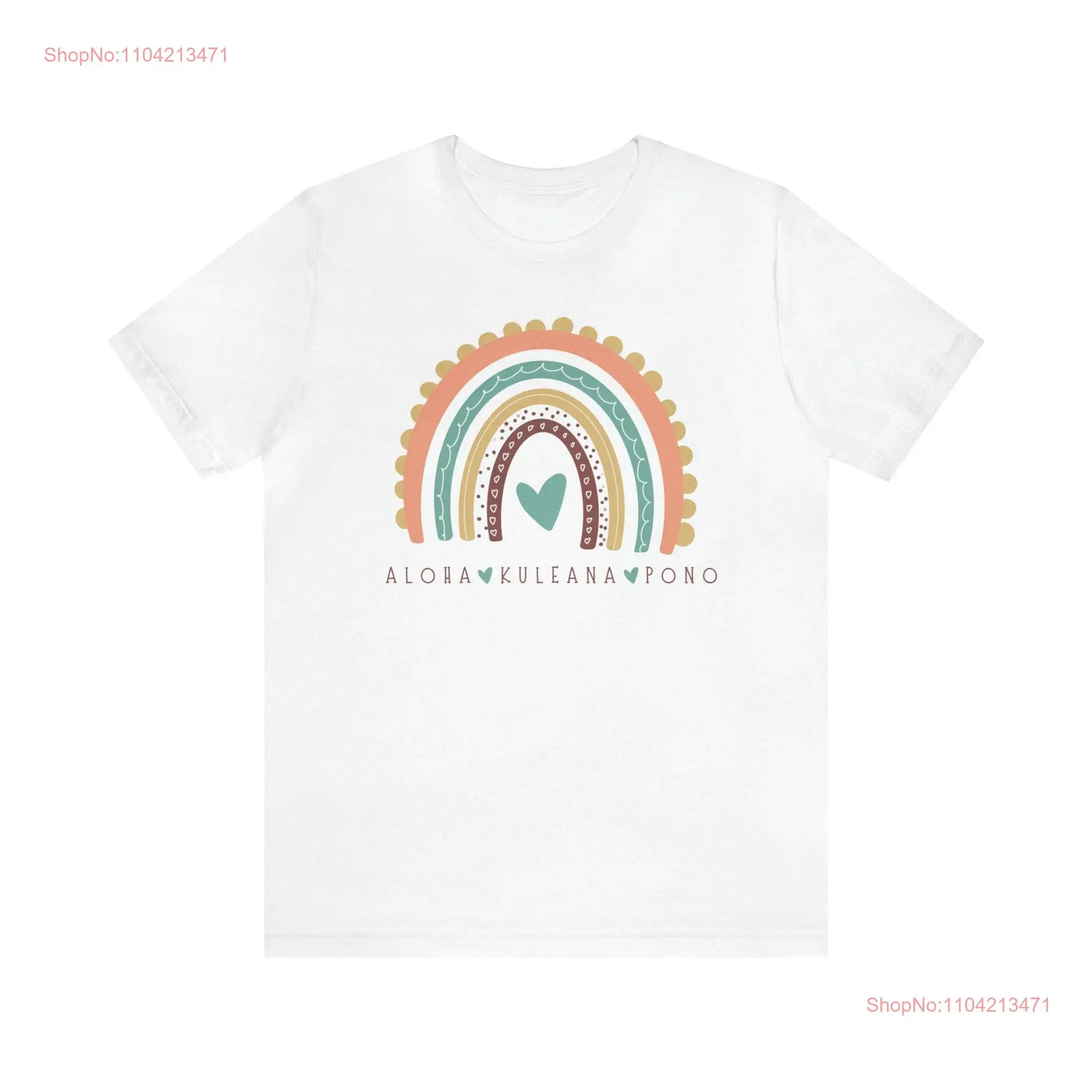 Kumu T Shirt Hawaiian Values Aloha Pono Kuleana Teacher Rainbow long or short sleeves