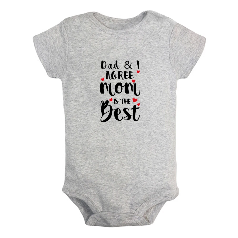 

Dad And I Agree Mom Is The Best Fun Graphic Baby Bodysuit Cute Boys Girls Rompers Infant Short Sleeves Jumpsuit Newborn Clothes