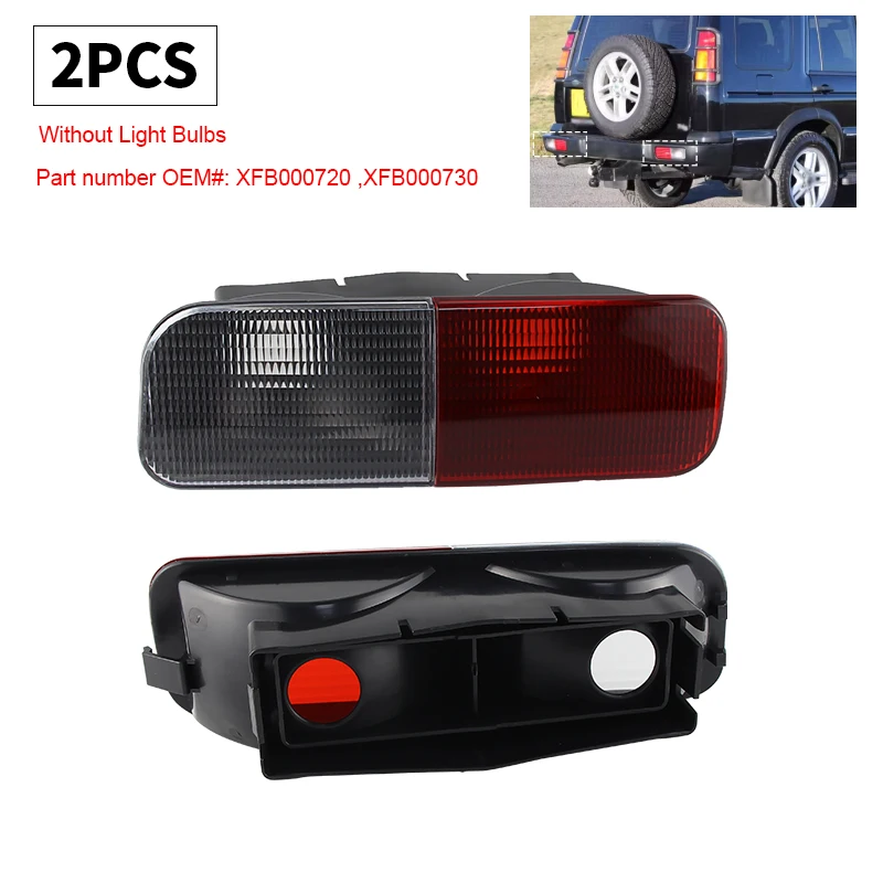 

2 шт. индикатор указателя поворота, стоп-сигнал для Land Rover Discovery 2, отражатель заднего бампера, задний противотуманный фонарь, обратный XFB 000720 XFB 000730