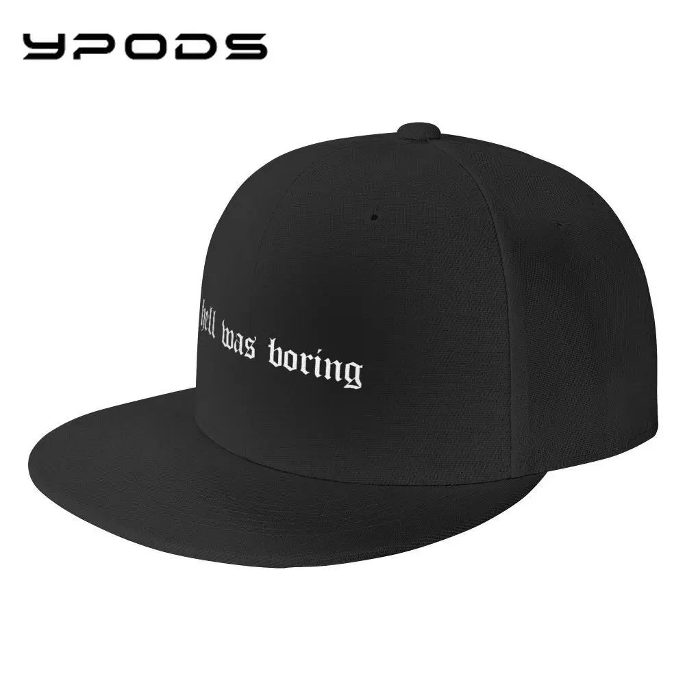

Hell Was Boring Unisex Adjustable Plain Sports Fashion Hat Men's Athletic Baseball Fitted Cap Travel Sunscreen Cap Dad Cap
