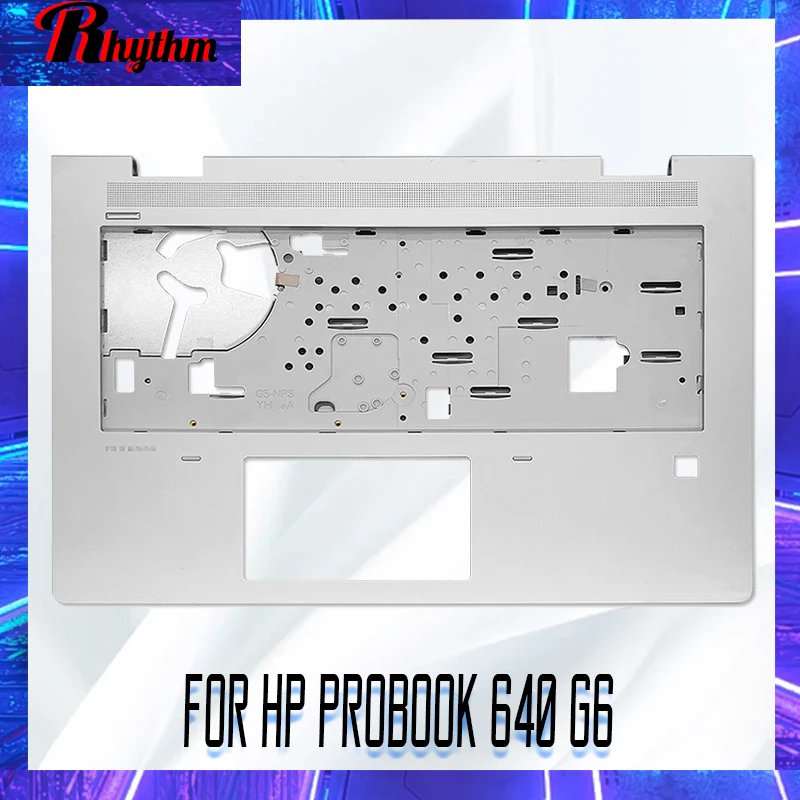 

New Original For HP ProBook 640 G6 Series Palmrest Keyboard Bezel Upper Case Cover Upper Top Cover C Shell Silver