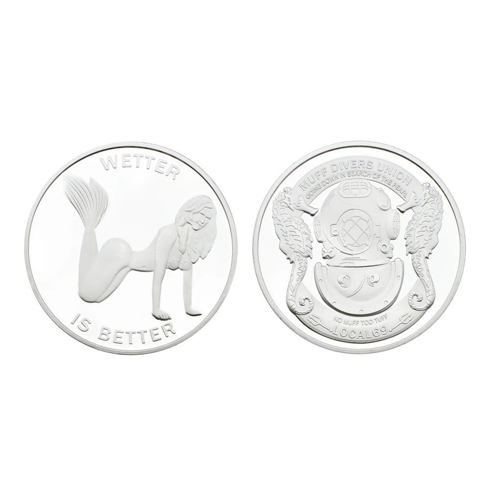 

Means Wetter Is Better Silver Commemorative Coin Muff Divers Union Collection Metal Crafts Gifts Sexy Mermaid Badge