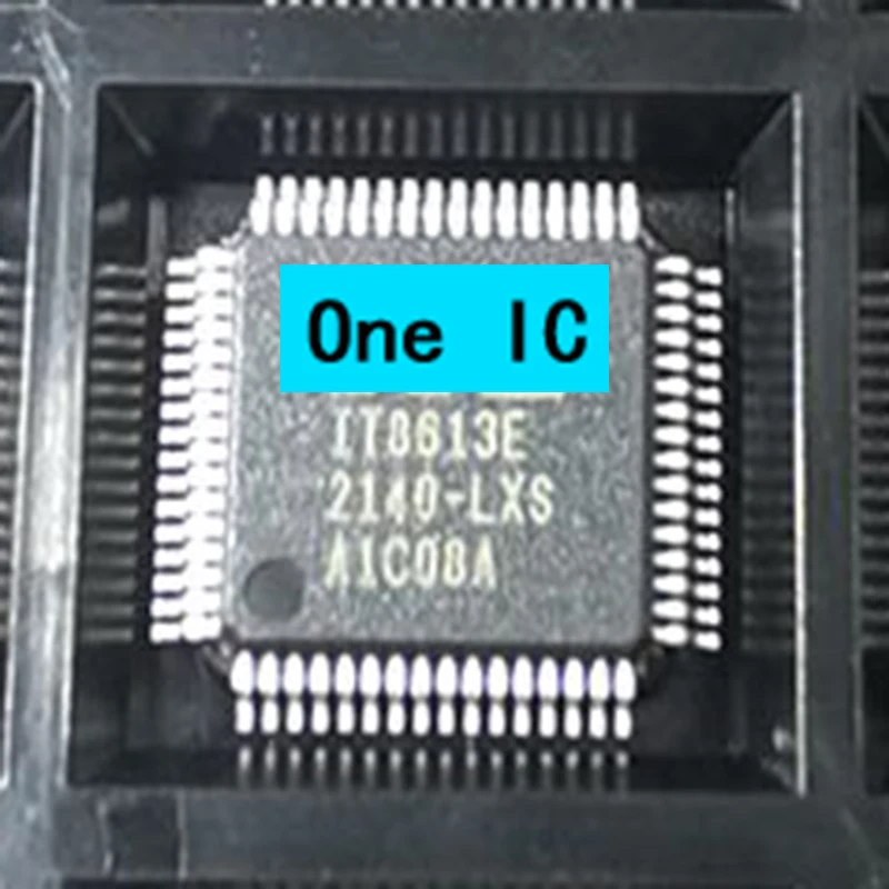 

IT8613E-HXS LQFP64 IT8613E/HX IT8613E/LX IT8613E Brand New Original Genuine Ic