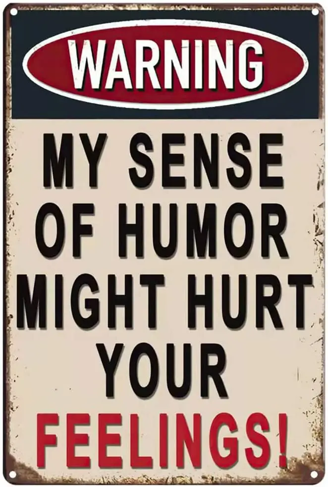 

Plaque Poster for Cafe Bar Pub Wall Decor Art Tin My Humor Might Hurt You caution sign,Man Cave Personalized Signs Home