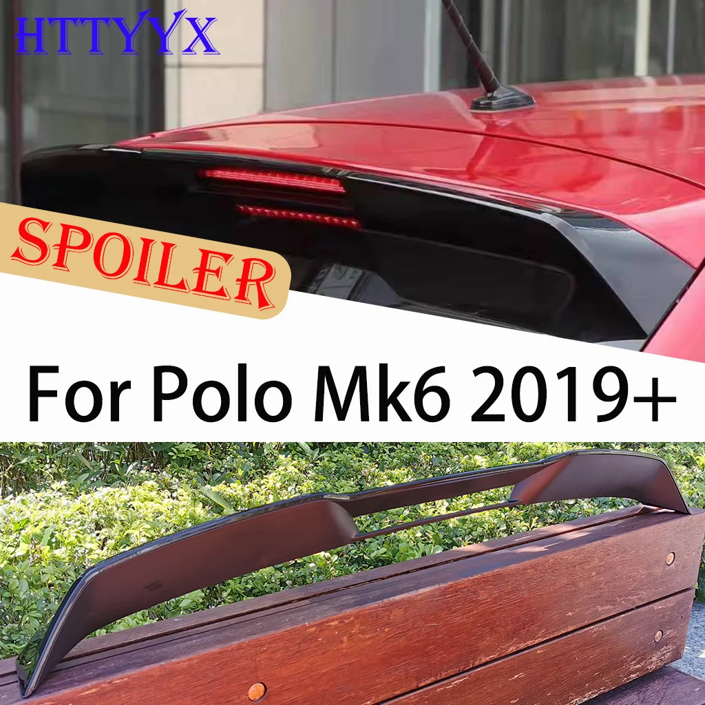 

HTTYYX Fit for VW Polo 6 Mk6 AW Standard 2018 2019 2020 2021 ABS Gloss Black Rear Roof Spoiler Wing Anti-UV Finish