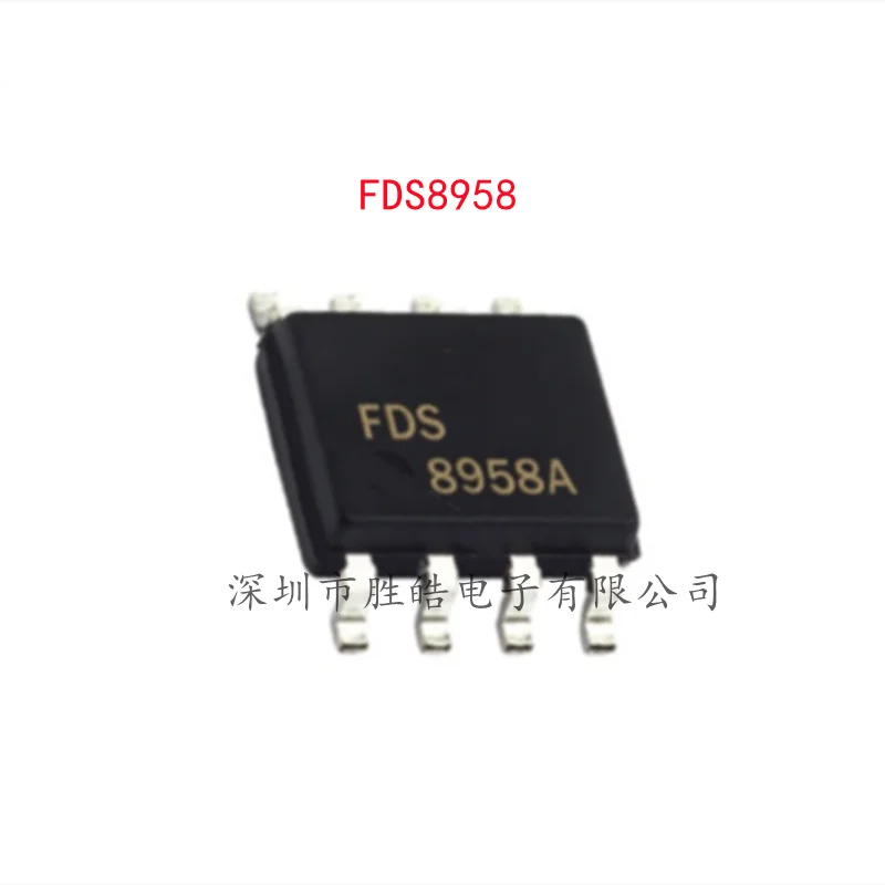 （10PCS）  NEW   FDS8958   FDS8958A  FDS8958B  Switch Transistor MOS Transistor  SOP-8   Integrated Circuit