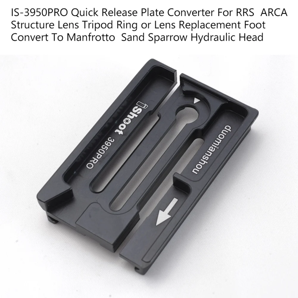 

ISHOOT IS-3950PRO Quick Release Plate Converter RRS/ARCA Tripod Ring or Lens for Manfrotto/Sand Sparrow Structure Hydraulic Head