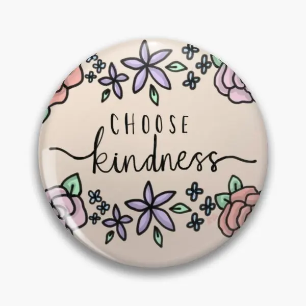 

Choose Kindness Customizable Soft Button Pin Cute Brooch Lapel Pin Women Creative Metal Gift Clothes Badge Lover Decor Fashion