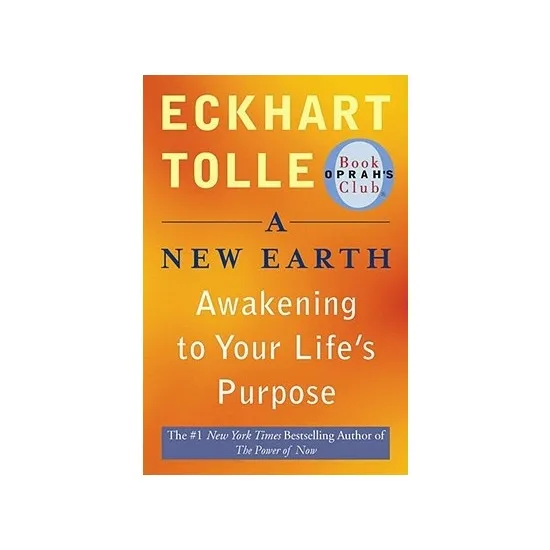 

A New Earth Awakening To Your Lifes Purpose Eckhart Tolle English Books English Books Libri inglesi Английские книги