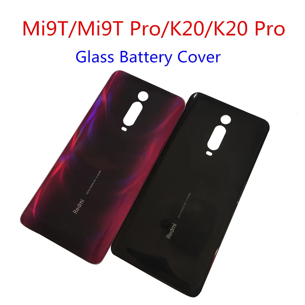 

Back Glass Cover For Xiaomi Mi 9T Back Battery Cover Mi9t Pro Replacemen Rear Door Housing Panel For Redmi K20 Pro Battery Cover