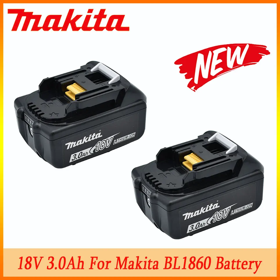 

18 в 100% оригинальный Makita 3.0ah перезаряжаемый аккумулятор для электроинструментов со светодиодом Li-Ion Замена LXT BL1860B BL1860 BL1850