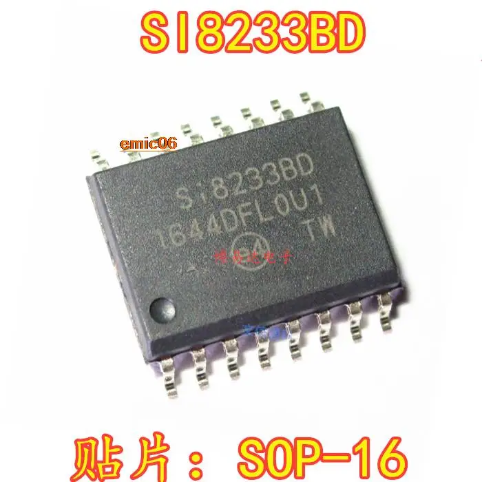 

Original stock SI8233BD-D-ISR SI8233BD SOP16