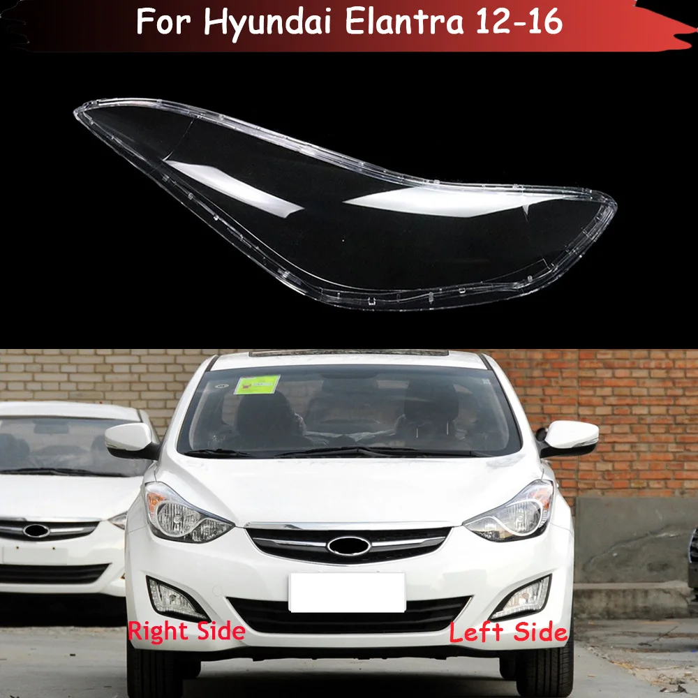 

Car Front Headlamp Head Lamp Light Lampshade Lampcover Auto Glass Lens Shell For Hyundai Elantra 2012~2016 Headlight Cover