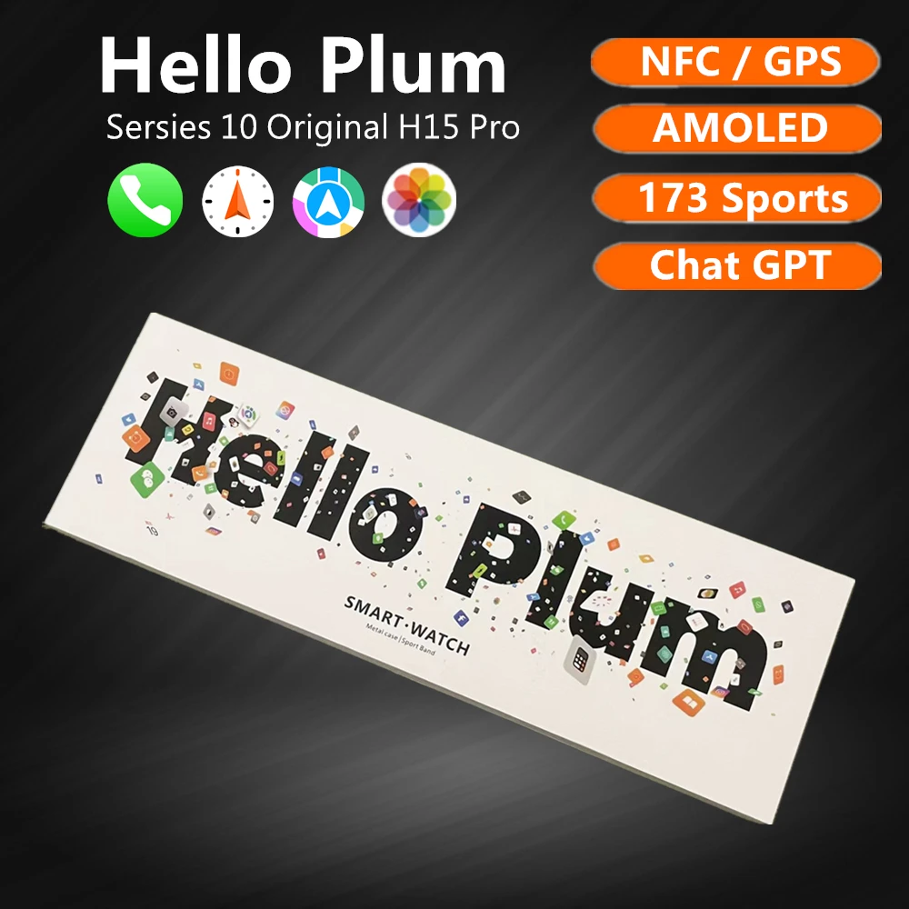 Смарт-часы Hello Plum Series10 AMOLED H15 Pro NFC 1 ГБ ПЗУ Мужские BT-вызовы Фитнес-трекер Монитор