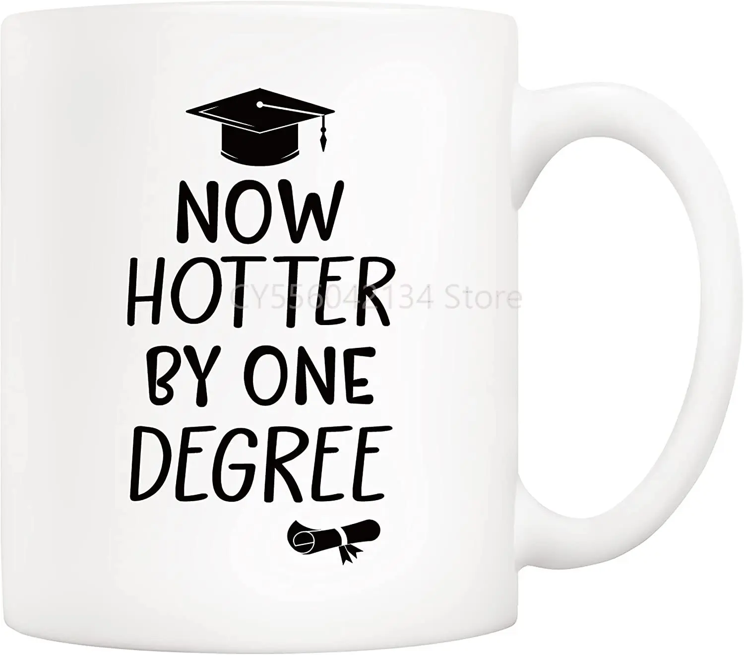 

Now Hotter by One Degree Coffee Mug, Best Graduation Gift for College and High School Graduates, 11 Oz Cups Masters Degree