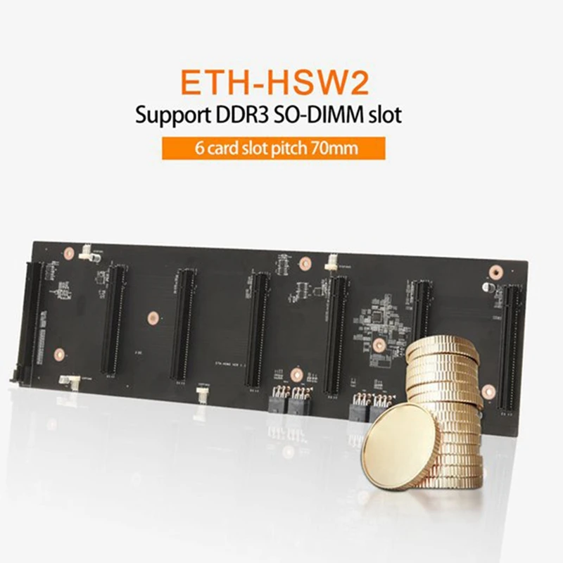 

ETH-HSW2 BTC Mining Motherboard 6 Cards PCIE X16 Graphics Slot 70Mm DDR3 SO-DIMM RAM MSATA USB 2.0 With 3 Power Cable