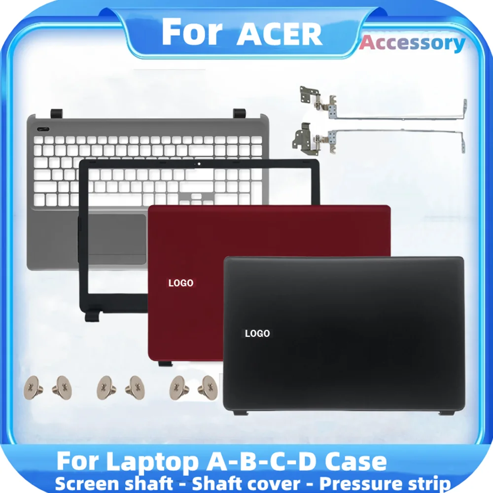 

NEW Laptop LCD Back Cover For Acer Aspire E1-510 E1-530 E1-570 E1-532 E1-572G E1-572 Z5WE1 Front Bezel Hinges Palmrest 15.6 "