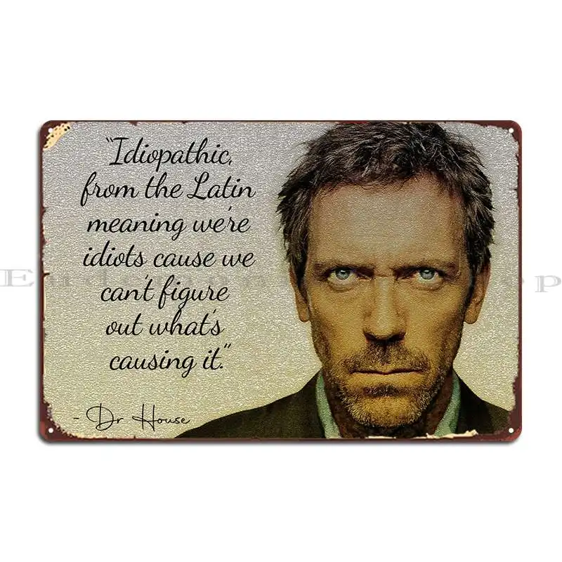 

Dr House Metal Signs Pub Wall Garage Printed Classic Tin Sign Poster