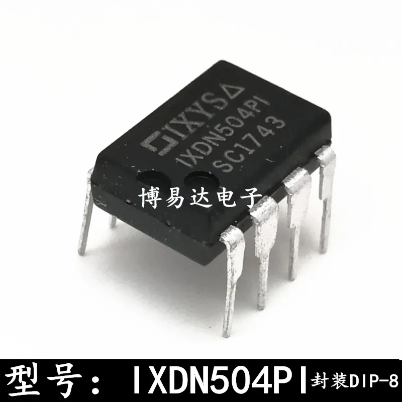 

10 шт./лот IXDN504PI IXDN504P1 DIP-8