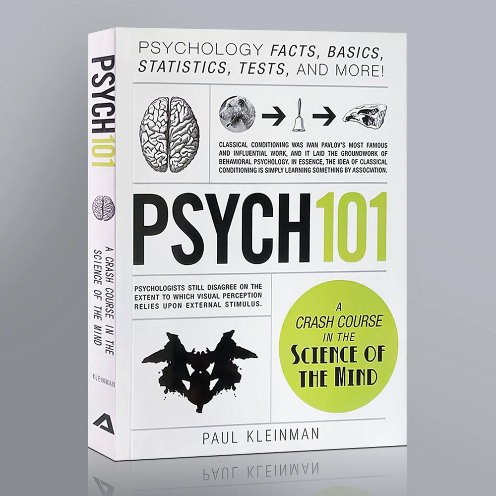 

Psych 101 By Paul Kleinman Psychology Facts, Basics, Statistics, Tests, and More A Hands-on Approach To Exploring The Human Mind