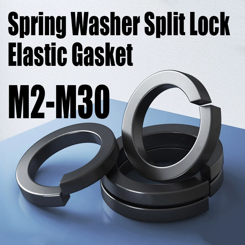 

1-80PCS M2 M2.5 M3 M4 M5 M6 M8 M10 M12-M30 Grade 8.8 Black Carbon Steel Spring Washer Split Lock Elastic Gasket