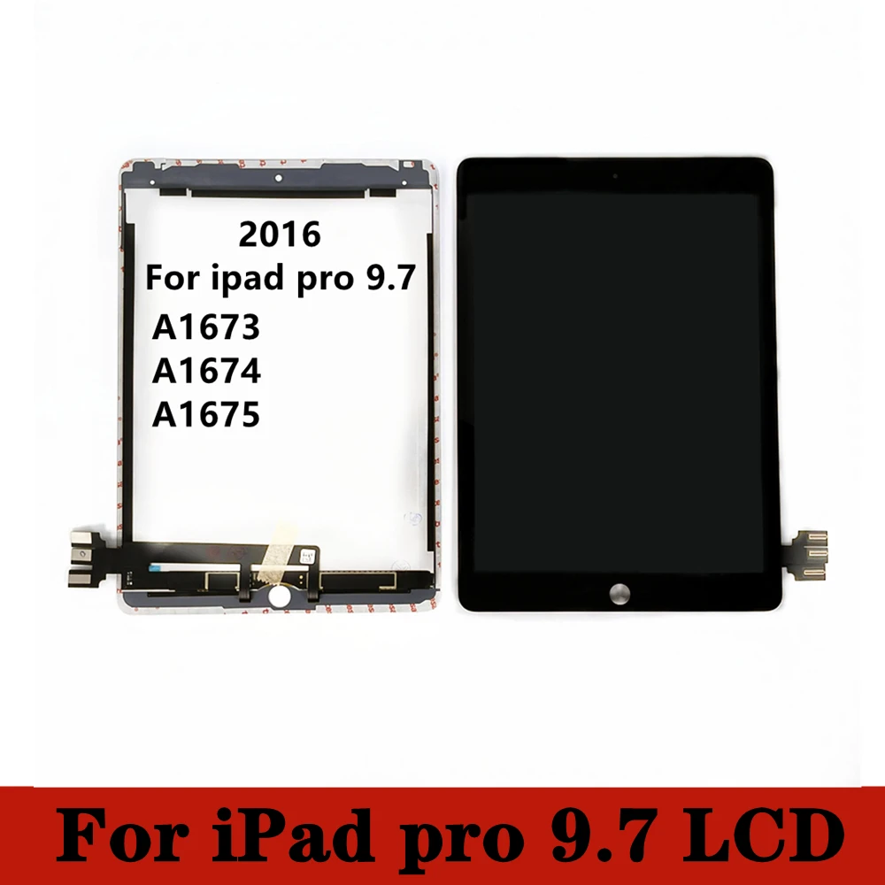 

Free Shipping Original LCD For IPad Pro 9.7 A1673 A1674 A1675 LCD Display Touch Screen Digitizer Panel Assembly Replacement Part