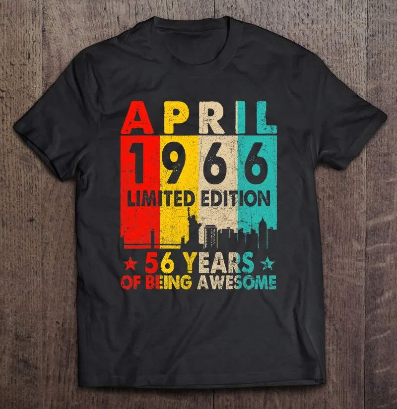 

Потрясающая с апреля 1966 года 56-й день рождения винтажная Ретро футболка для мужчин одежда мужские топы Графические футболки оверсайз футбо...