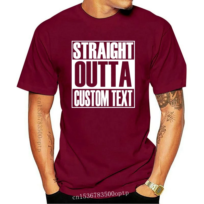 

Straight Outta Custom Text T-Shirt - Inspired Compton Film Music Dre DJ Mens Top Gift Print T-shirtHip Hop Tee Shirt