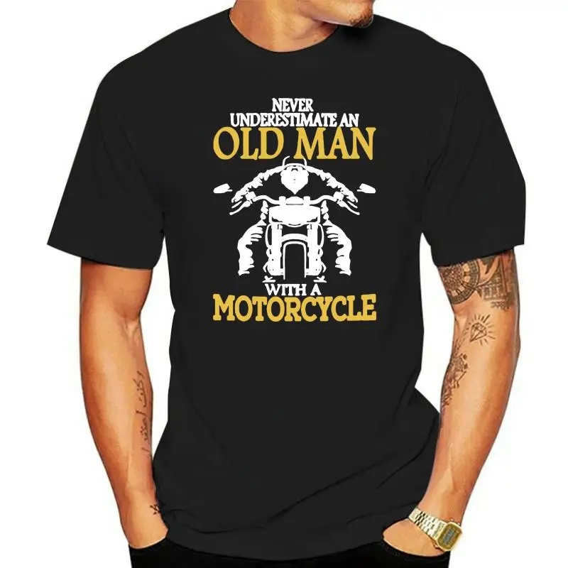 

new men shirt Never Underestimate An Old Man With A Motorcycle 100% Cotton fashion summer TShirts