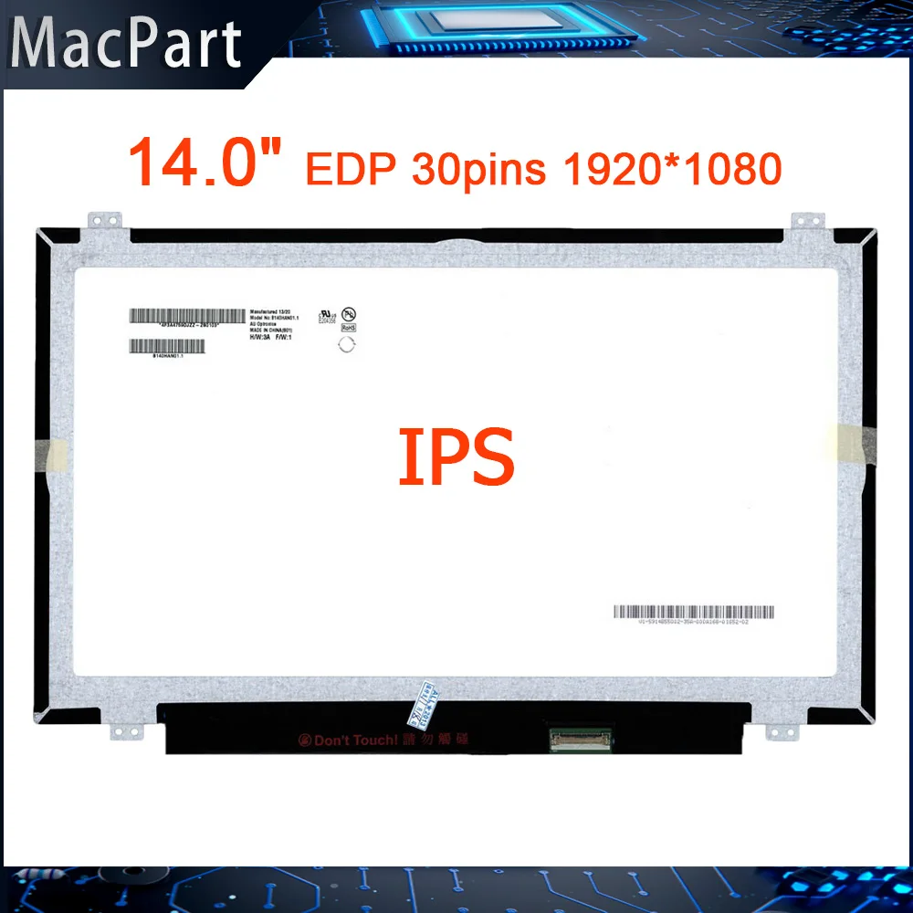 

14'' IPS Laptop LCD Screen For Lenovo Y40 E440 T450 T440P T440S B140HAN01.2 B140HAN01.1 B140HAN01.3 FHD 1920*1080 EDP 30pins
