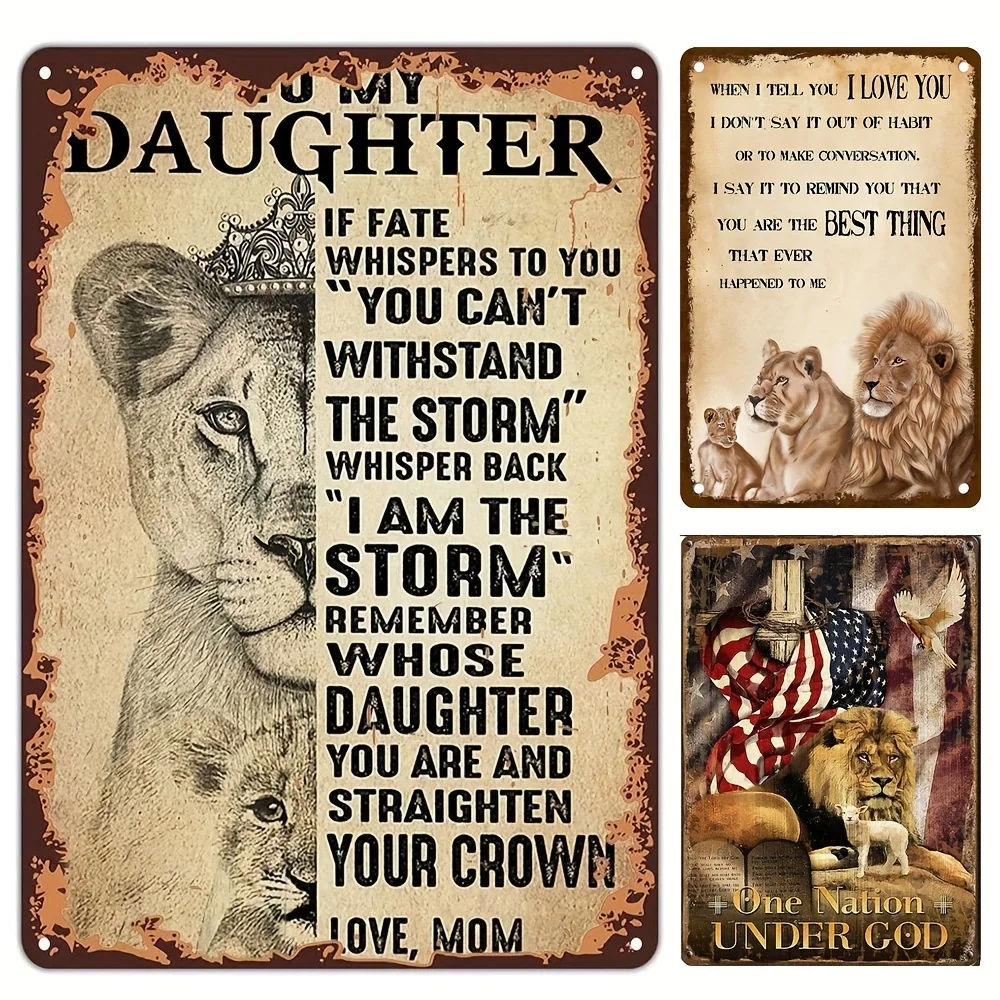 

Metal Tin Sign Retro Metal Tin Sign, Vintage Art Poster Plaque To My Daughter Lion Poster, You Cant Withstand The
