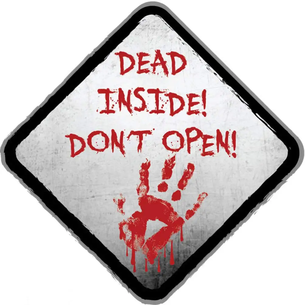 

F279# 13cm/17cm Car Sticker Bloody DEAD INSIDE DON'T OPEN ZOMBIE Accessories Pegatinas Para Coche DIY Car Styling