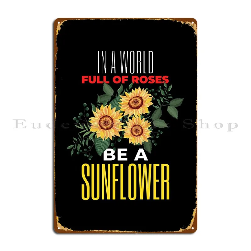 

Металлический плакат с надписью «Be A Sunflower», Забавный винтажный дизайнерский плакат, оловянный плакат