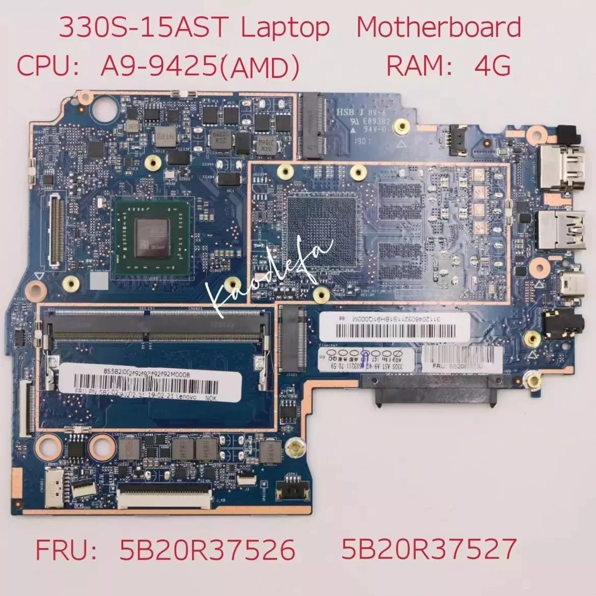     Lenovo Ideapad 330S-15AST MB 3N81F9 CPU:A9-9425 AMD RAM:4G DDR4 FRU: 5B20R37527 5B20R37526 100%  