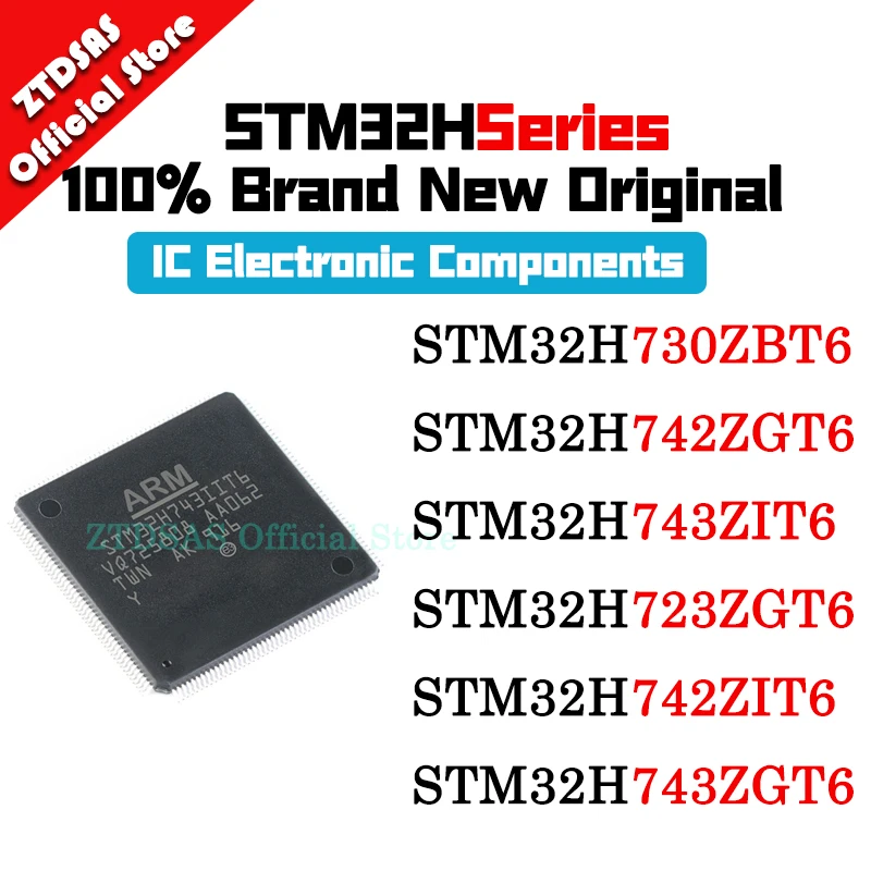 

STM32H730ZBT6 STM32H742ZGT6 STM32H743ZIT6 STM32H723ZGT6 STM32H742ZIT6 STM32H743ZGT6 STM32H STM32 STM IC MCU Chip LQFP-144