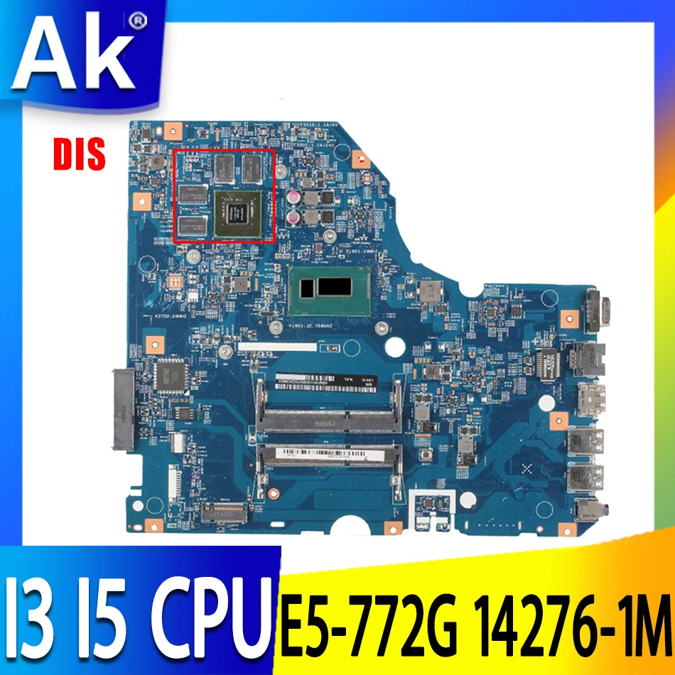

For Acer ASPIRE E5-772 E5-772G laptop motherboard mainboard E5-772G 14276-1M motherboard with I3 I5 4th Gen or 5th Gen CPU VGPU