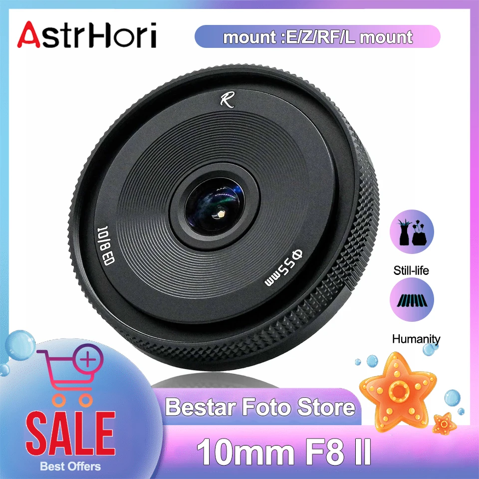 Ультраширокоугольный объектив AstrHori 10 мм F8 II APS-C MF рыбий глаз для Sony A7III Fuji X-A20 Canon R5