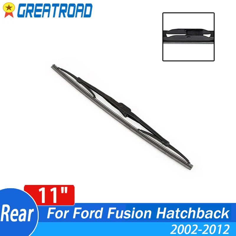 

Щетка стеклоочистителя задняя 11 дюймов для Ford Fusion Hatchback 2002 2003 2004 2005 2006 2007 2008-2012