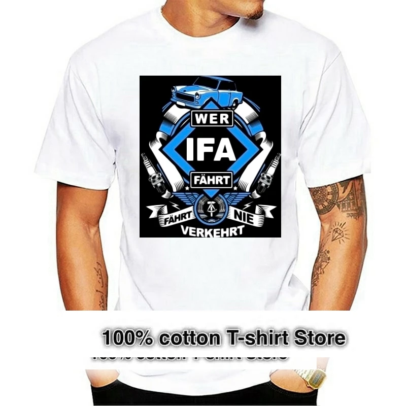 T Shirt Wer IFA  DDR Osten Ostdeutschland Ossi  S   3XL Spruch  T Shirt Short Sleeve Tops  Summer Fashion