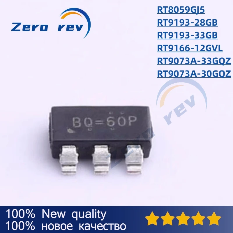 

10Pcs 100% New RT8059GJ5 BQ= RT9193-28GB DJ= RT9193-33GB DE= SOT-23-5 RT9166-12GVL G2= SOT-23 RT9073A-33GQZ RT9073A-30GQZ ZQFN4L