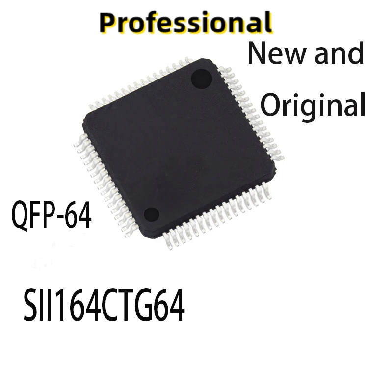 

5PCS New and Original SIL164CTG64 QFP-64 SII164CTG64