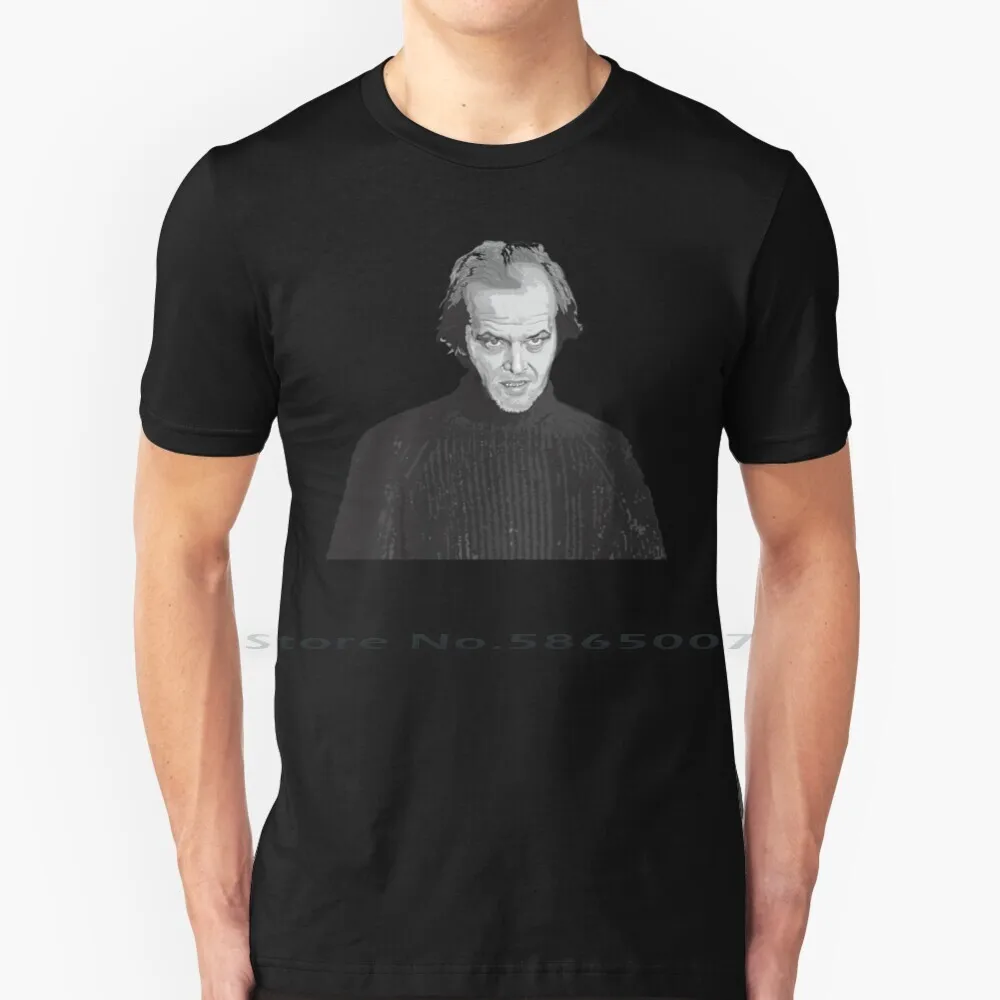 

Jack Nicholson ( Jack Torrance ) Poster T Shirt 100% Cotton Jack Nicholson Jack Torrance All Work And No Play Makes Jack A Dull