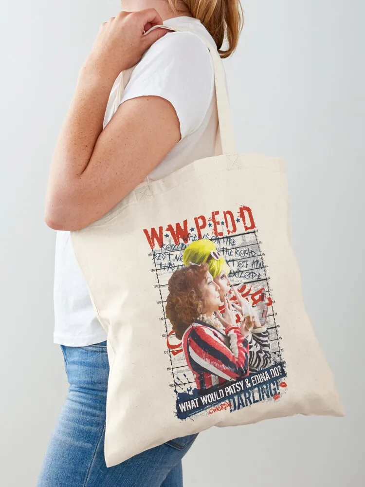 Essential Absolutely Fabulous Abfab What Would Patsy And Edina Do Darling Tote Bag Холщовая сумка для покупок большая