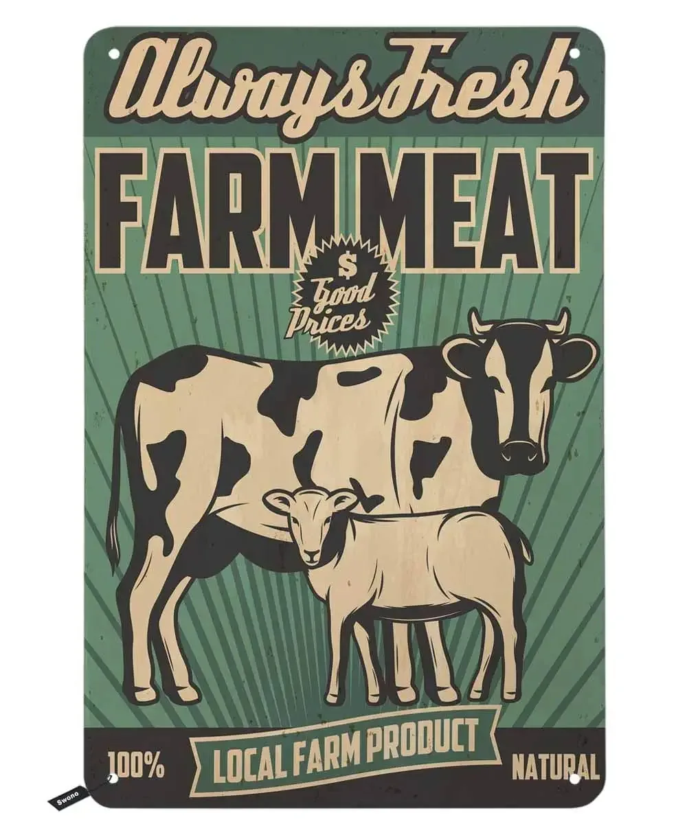 

Farm Meat Tin Signs,Always Fresh Natural Local Farm Products Vintage Metal Tin Sign for Men Women,Wall Decor for Bars