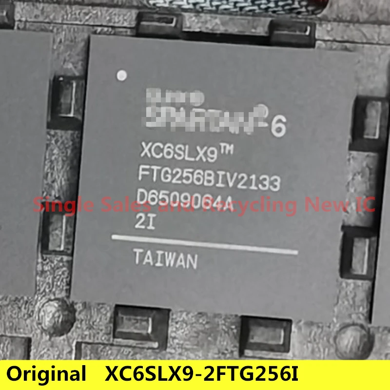 

New Original XC6SLX9-2FTG256I XC6SLX9-FTG256 2FTG256 Sales and Recycling Chip IC