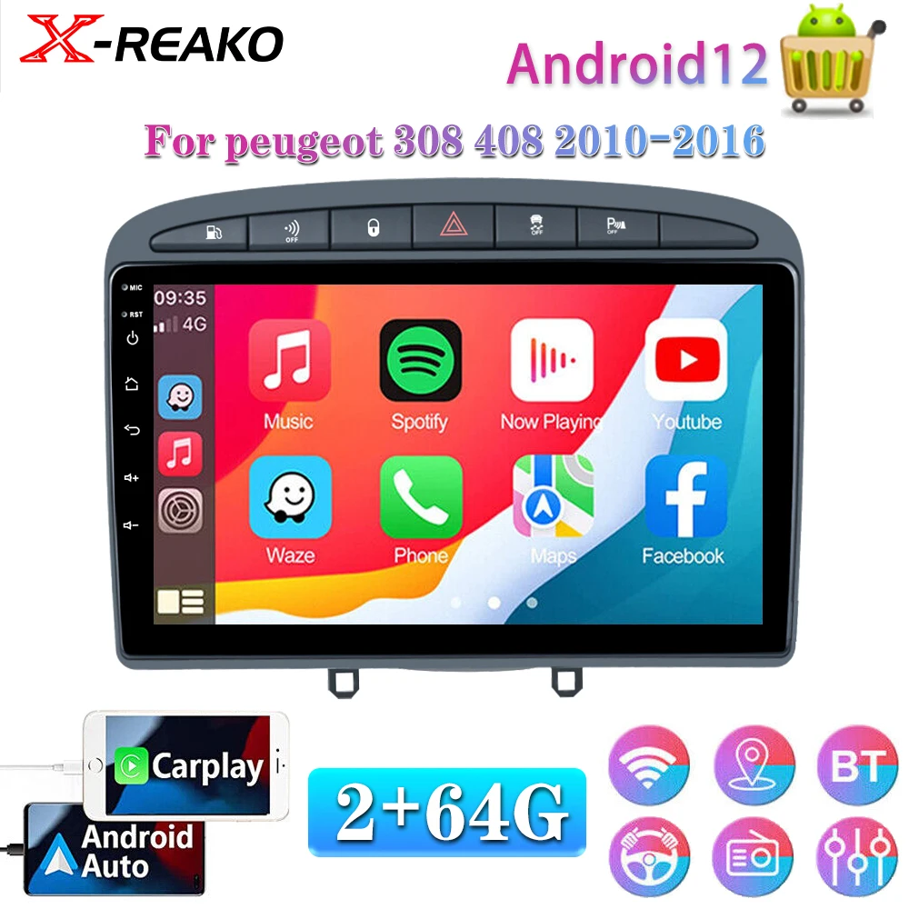 

X-REAKO 2Din Android 12 автомобильное стерео радио для Peugeot 308 408 2010-2016 мультимедийный видеоплеер Carplay GPS навигация с экраном
